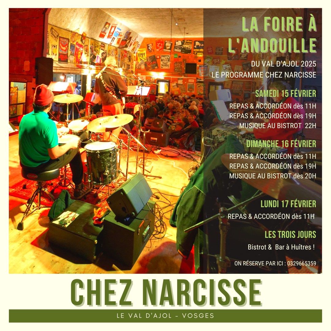 Foire aux Andouilles du Val d'Ajol 2025 \/\/ Le programme Chez Narcisse \/ Repas - Accord\u00e9on - Musique