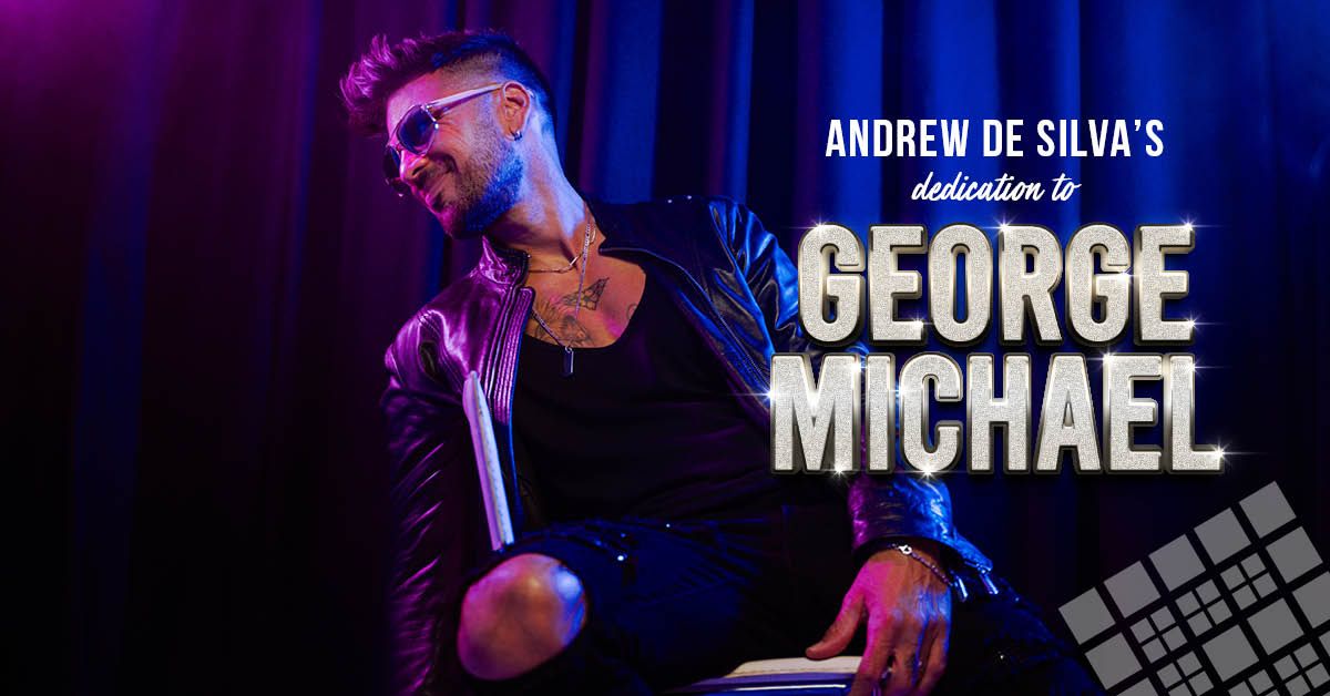 Andrew DeSilva Dedication to George Michael