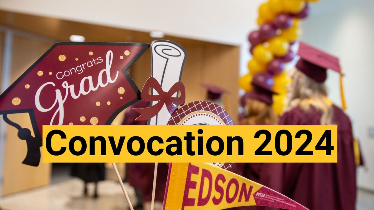 Edson College Convocation - Gold ceremony \u2013 Undergraduate health programs, Masters, DNP, PhD