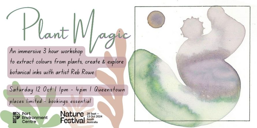 Plant Magic - Meeting & Making Botanical Inks