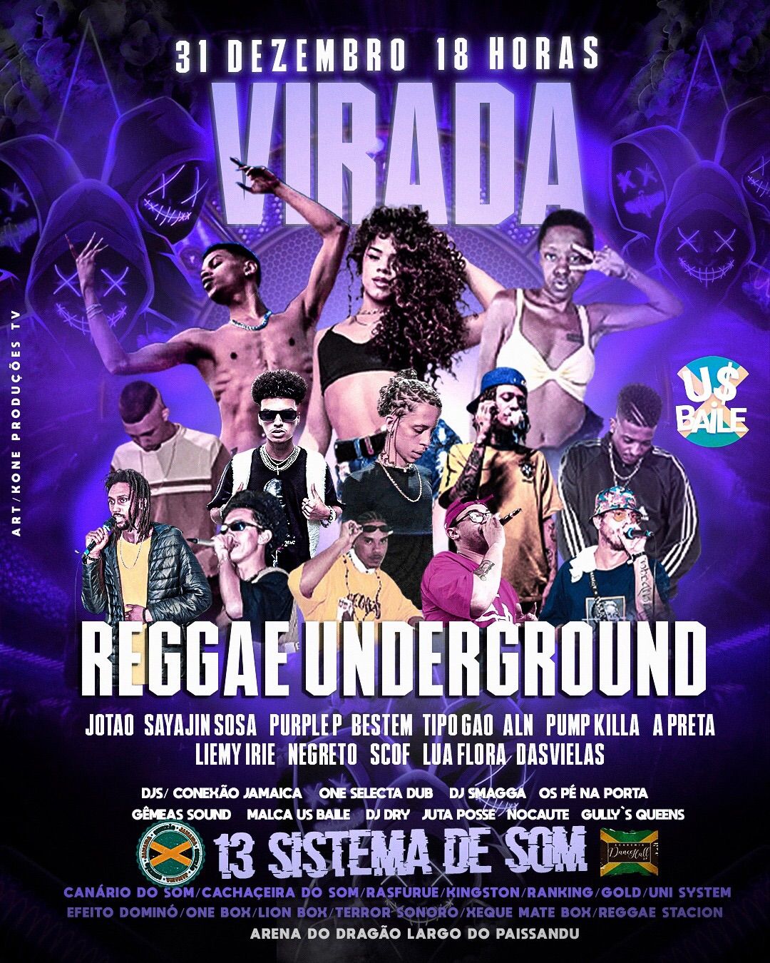 VIRADA REGGAE UNDERGROUND  13\u2022SISTEMAS DE SOM  2024\/ 2025 AT\u00c9 12:00 Dia 01 