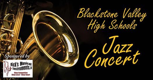 Blackstone Valley High Schools Jazz Concert