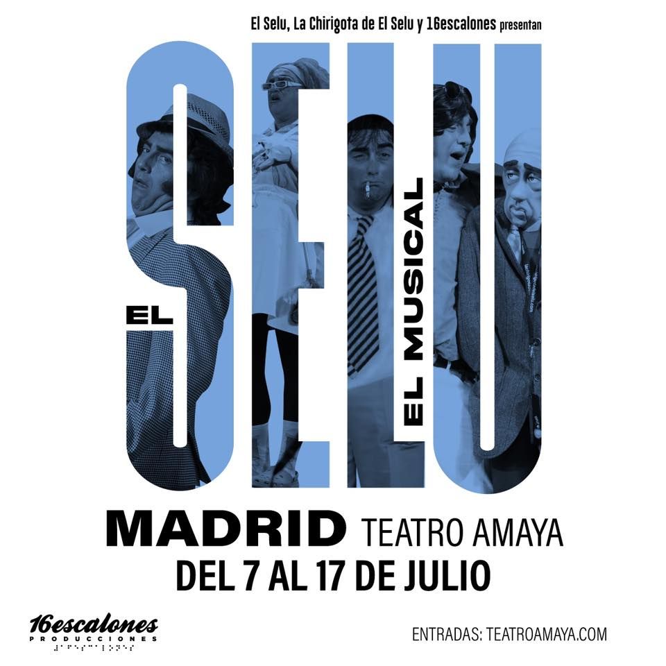 El Selu, el musical en Madrid