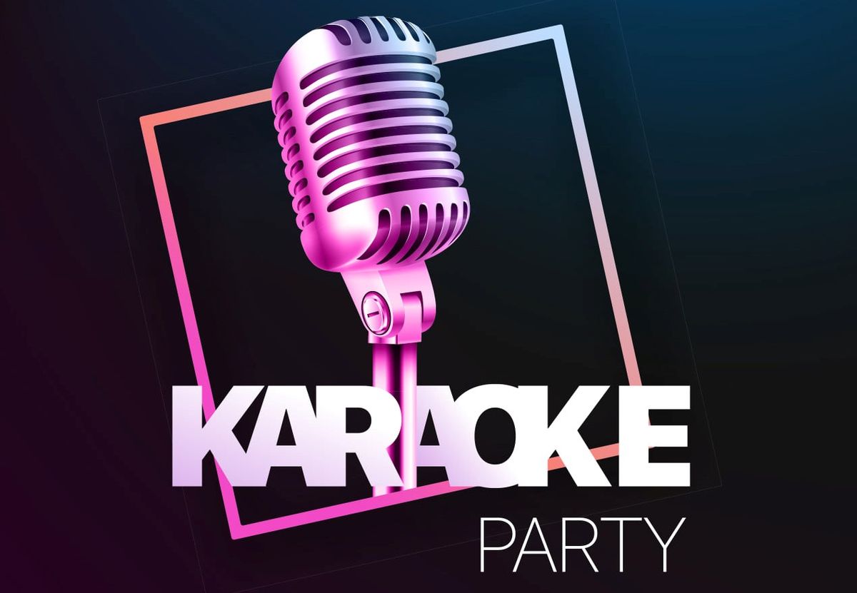 \ud83c\udfa4\ud83c\udfb6KARAOKE & PARTY NIGHT\ud83c\udfb6\ud83c\udfa4