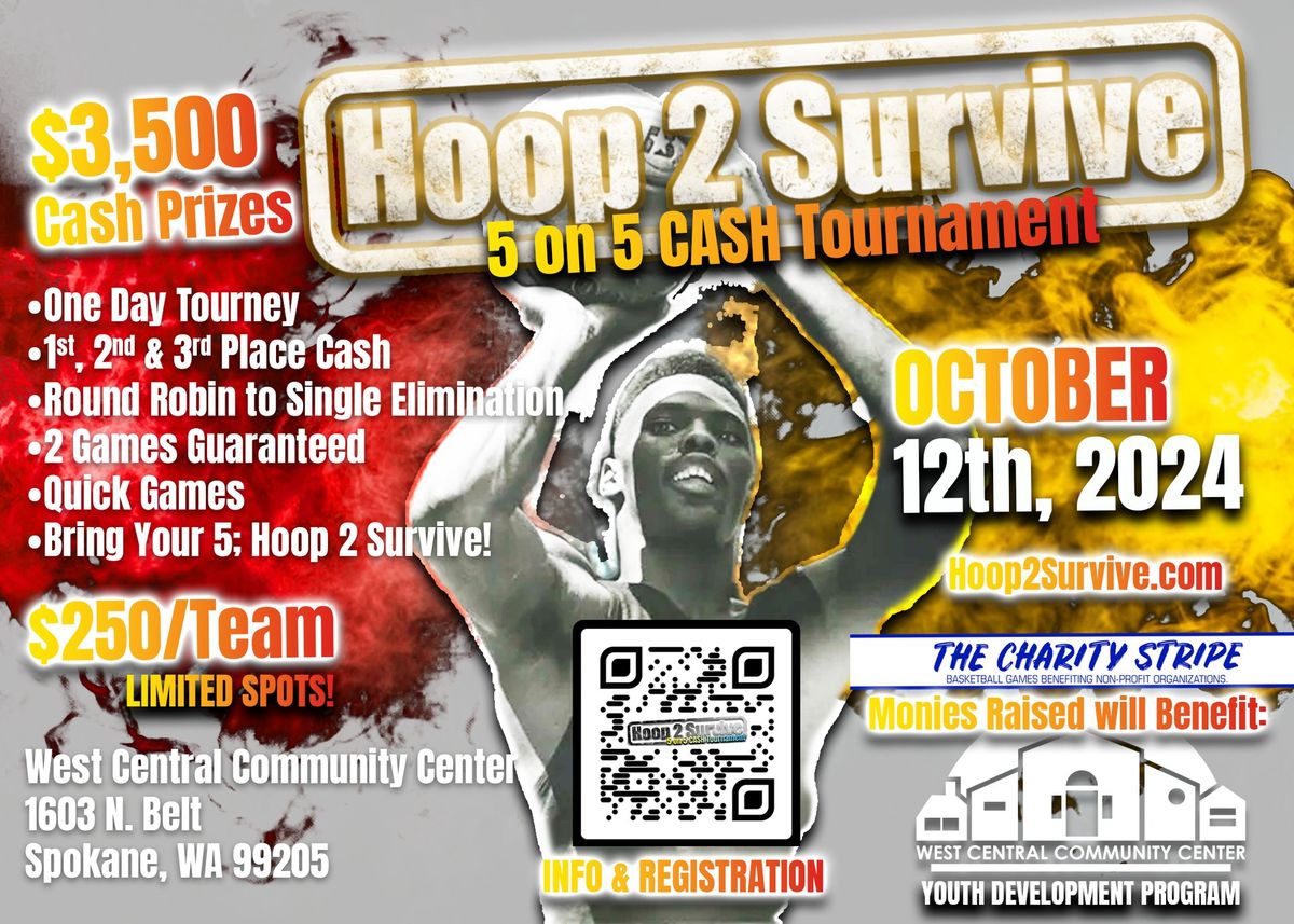 Hoop 2 Survive | 5 on 5 Cash Tournament | $3,500 Cash Prizes