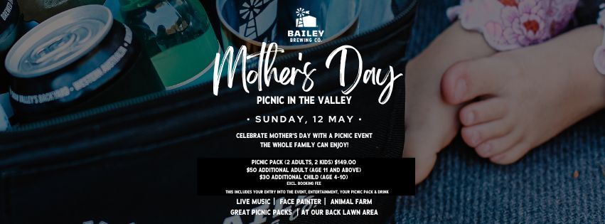 Mothers Day - Picnic in the Valley