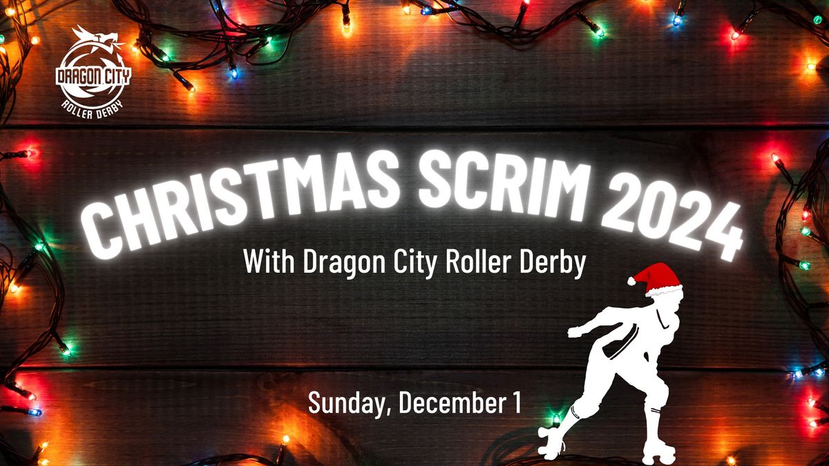 Christmas Scrimmage with Dragon City Roller Derby