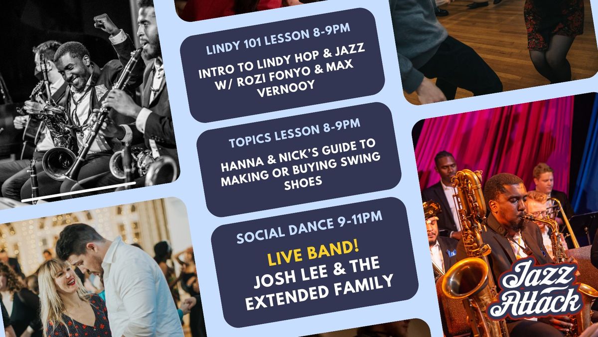 Josh Lee & the Extended Family Big Band LIVE @ Jazz Attack 4\/25 | Lessons + Dance | Philly Lindy Hop