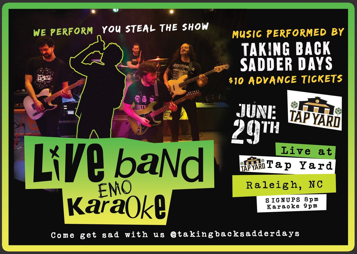 Live Band Emo Karaoke with Taking Back Sadder Days LIVE @ Tap Yard