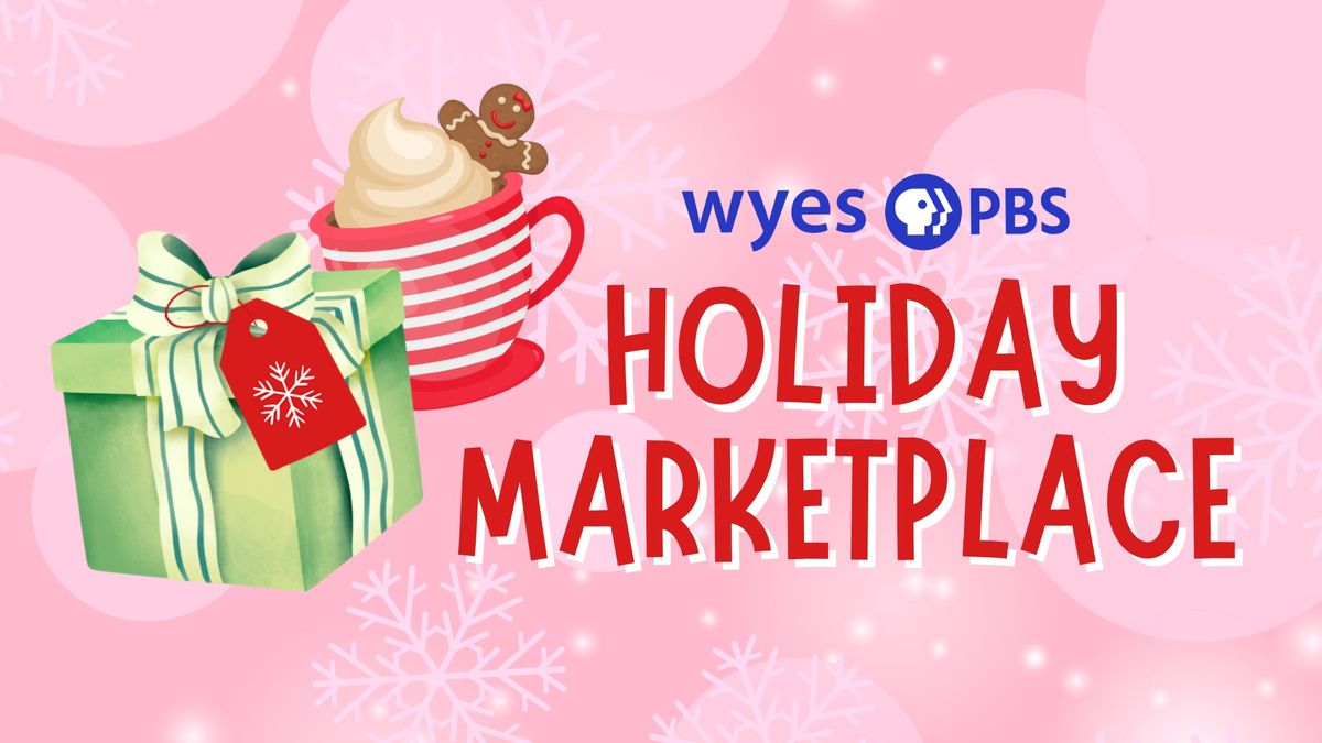 WYES HOLIDAY MARKETPLACE 