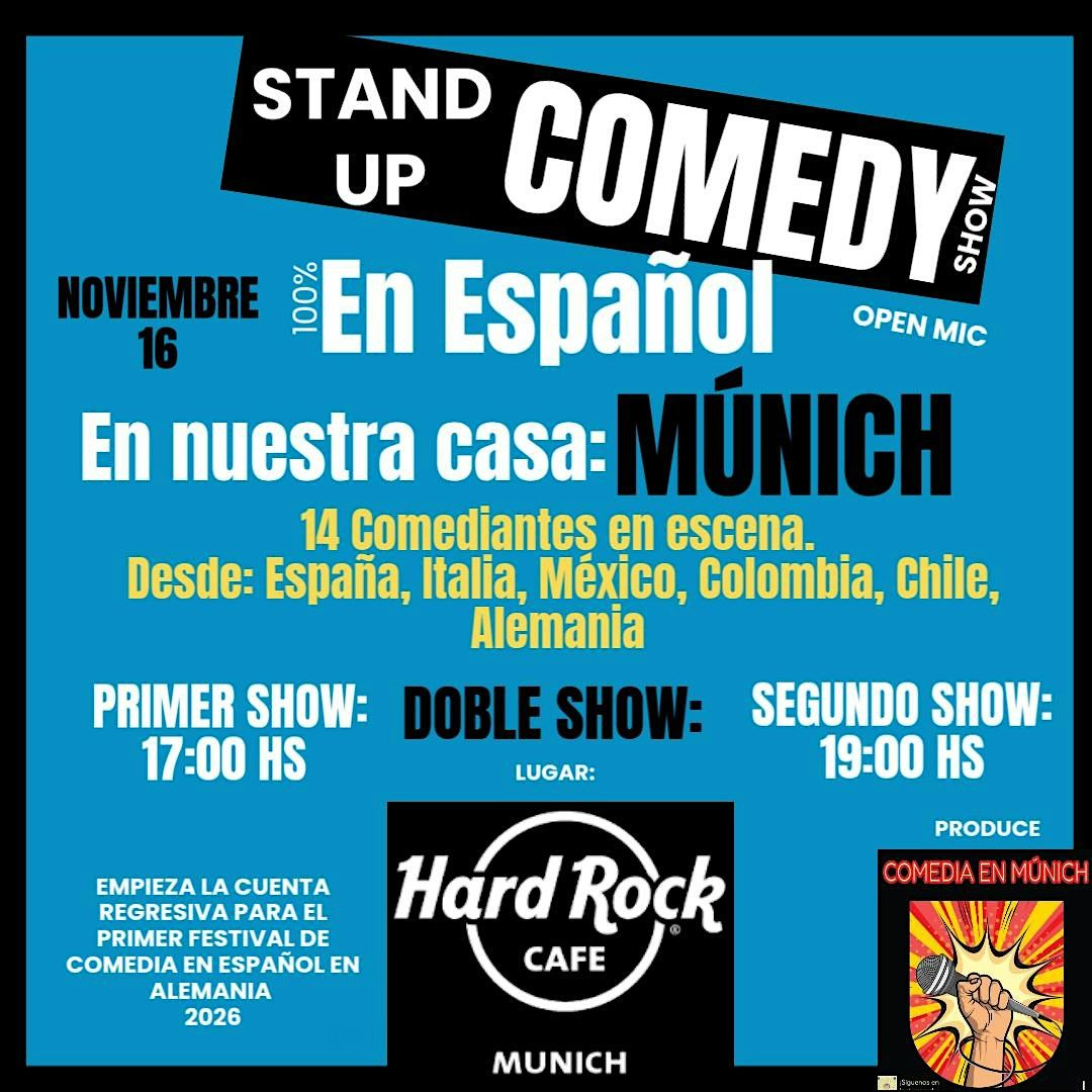 Show de comedia en espa\u00f1ol. 16 de  Noviembre . SHOW DE 19Hs.