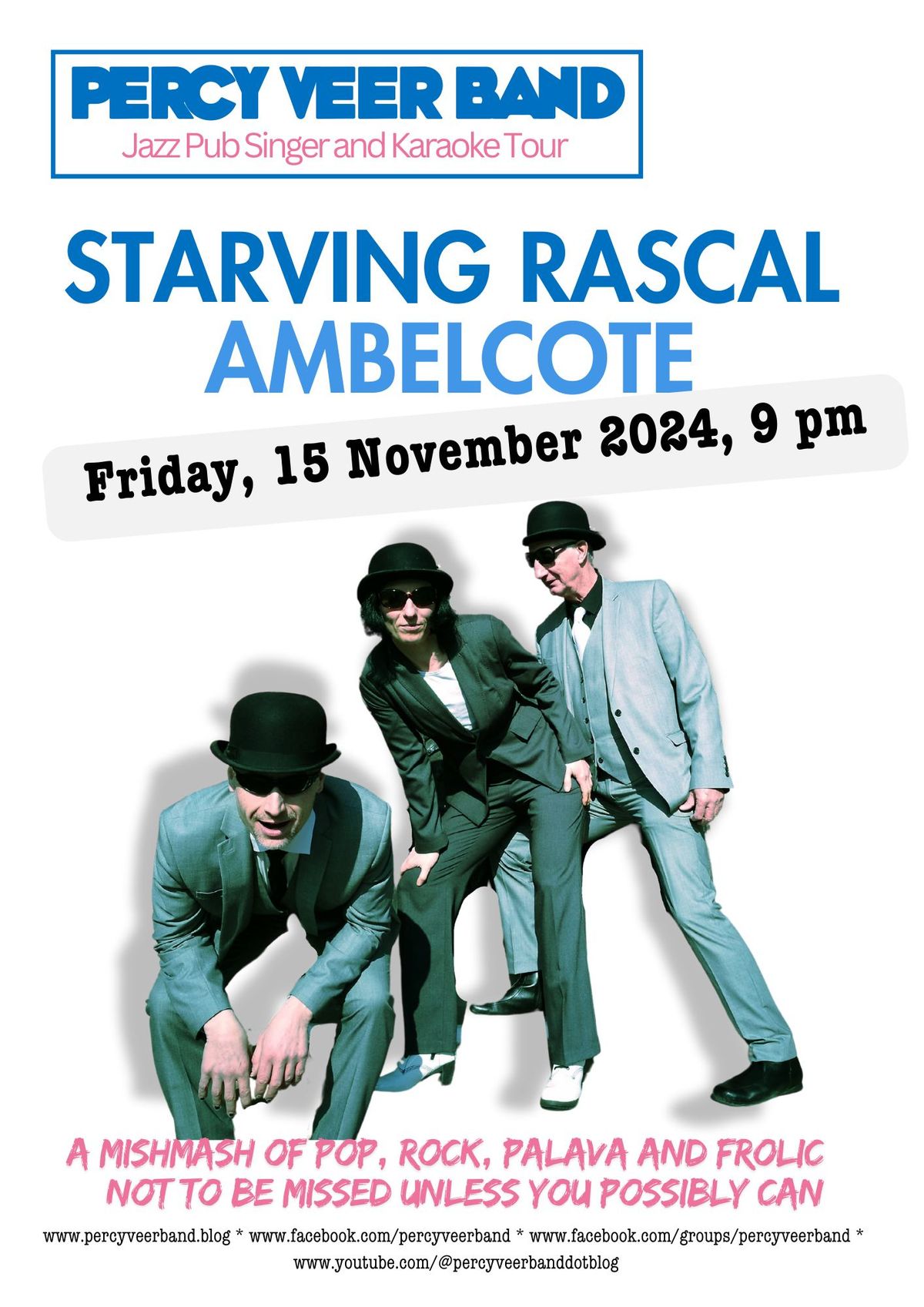 Starving Rascal, Amblecote