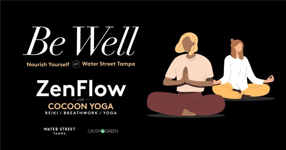 Be Well: ZenFlow with Cocoon Yoga