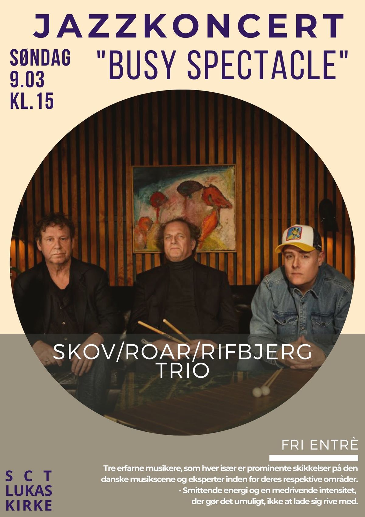 Jazzkoncert Skov\/Roar\/Rifbjerg Trio