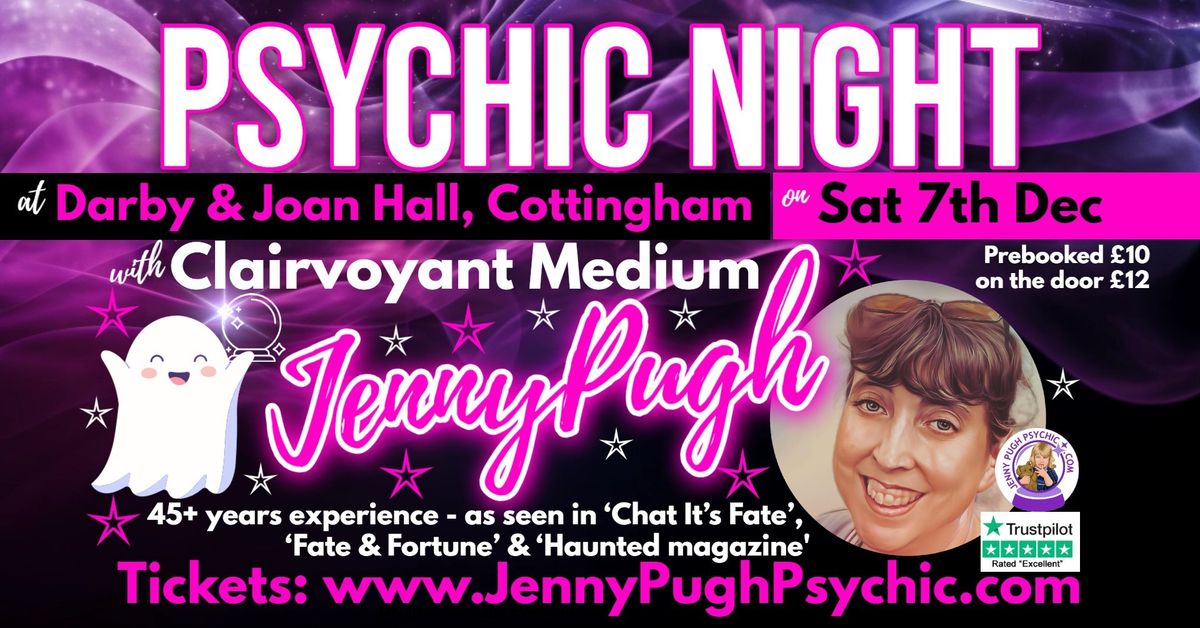 \ud83d\udd2e\u2b50\ud83d\udc7bPSYCHIC NIGHT\ud83d\udc7b\u2b50\ud83d\udd2e7th Dec at the Darby & Joan Hall with Clairvoyant Medium Jenny Pugh