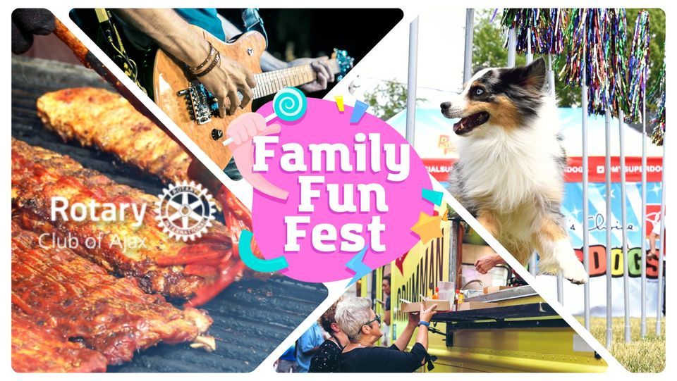 Ajax Rotary Family Fun Fest '22