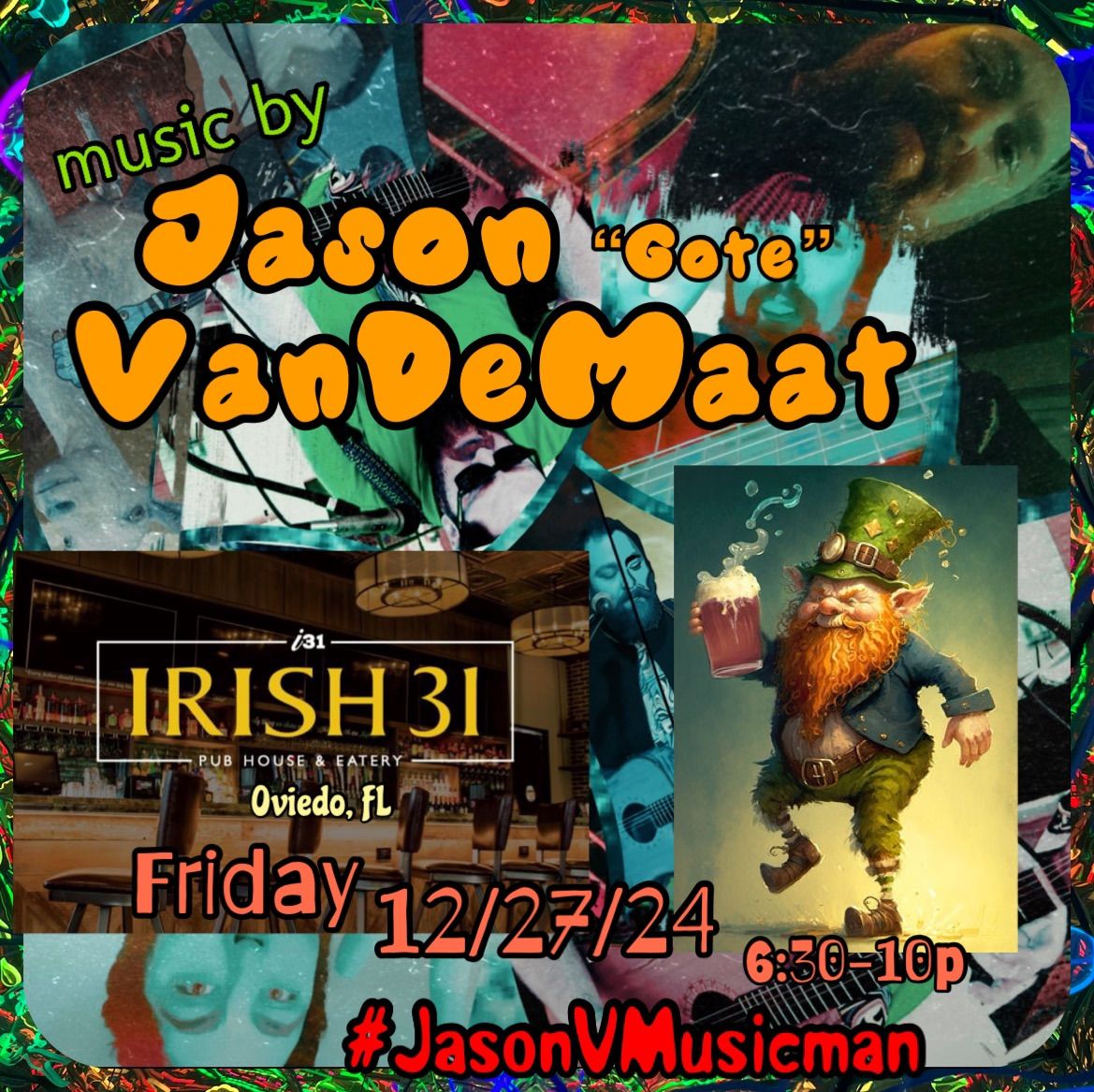 Jason V. \u201cGote\u201d @ Irish 31 Pub House & Eatery, Oviedo