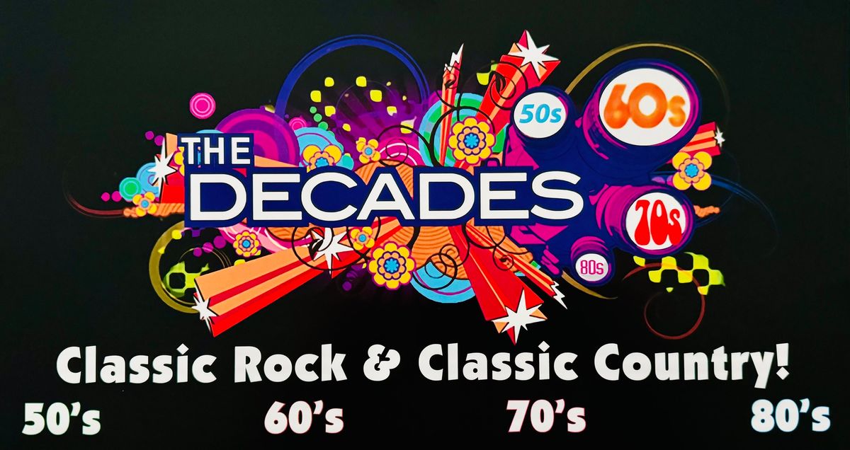 THE DECADES at the Moorhead American Legion