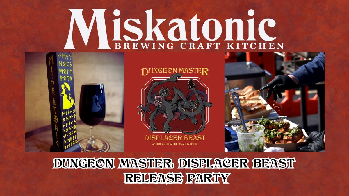 Displacer Beast Release Party with Kitchen Pop-Up