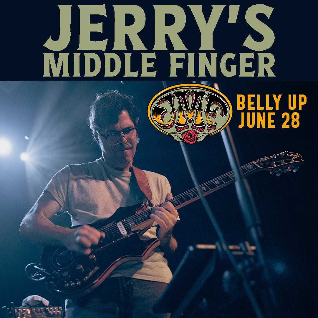 Jerrys Middle Finger at Belly Up Tavern