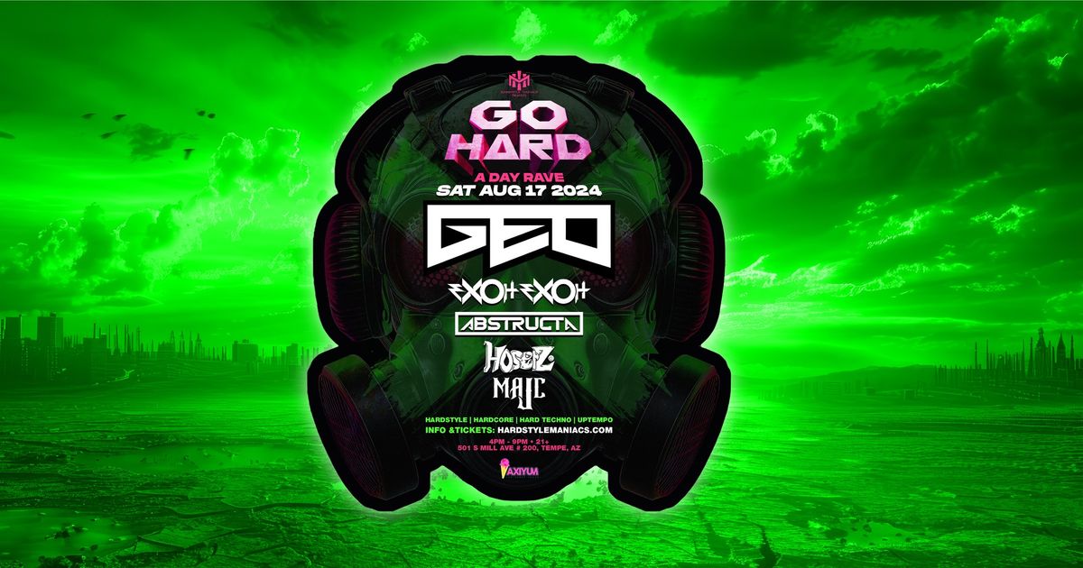 Hardstyle Maniacs Presents - GO HARD