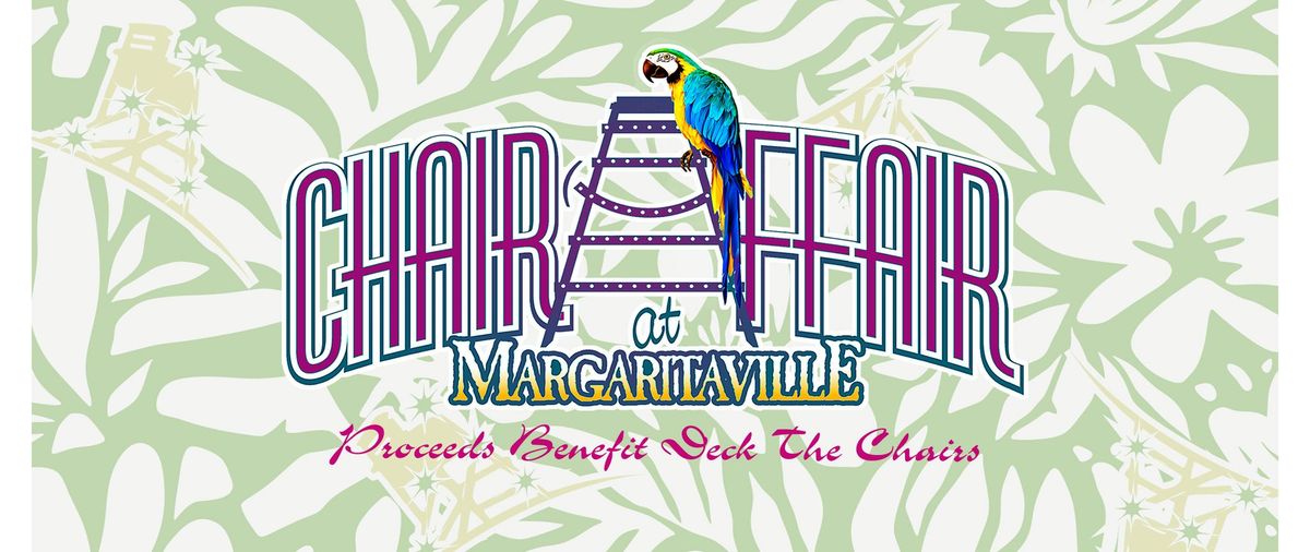 2024 Chair Affair at Margaritaville 