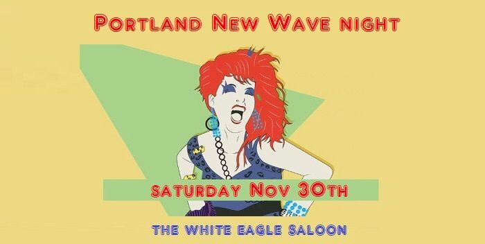 Portland New Wave Night & After Party 