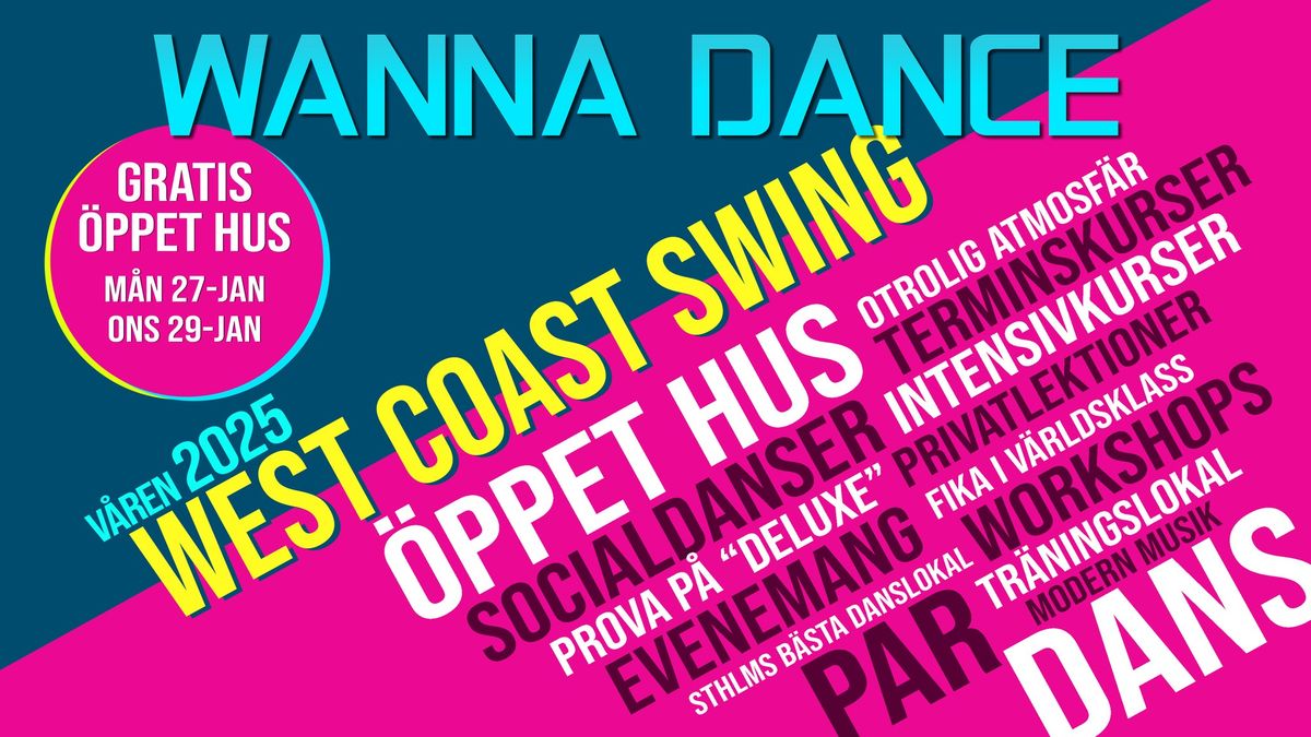 Wanna Dance - GRATIS \u00d6PPET HUS f\u00f6r West Coast Swing