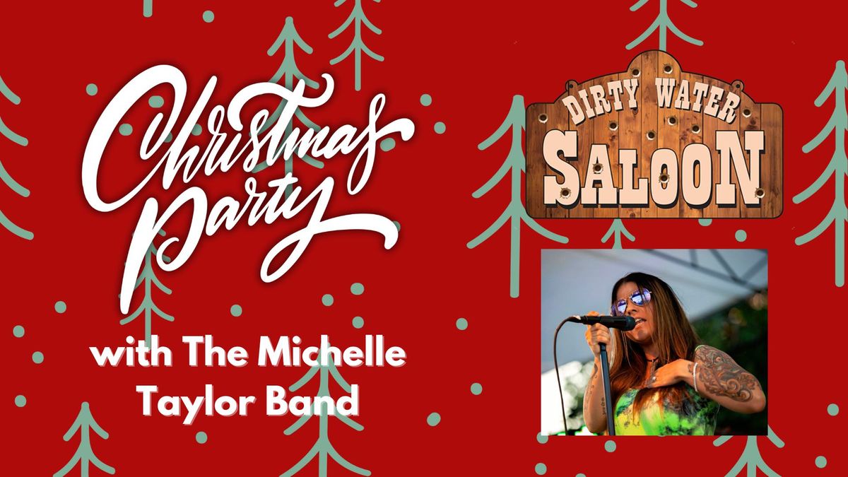 Christmas Party with The Michelle Taylor Band at Dirty Water