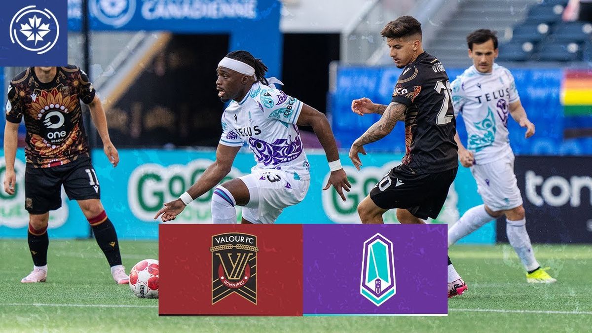 Valour FC vs. Pacific FC