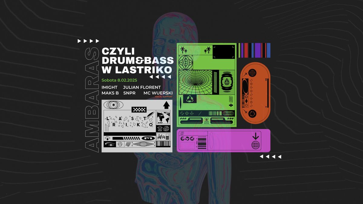 AMBARAS czyli drum & bass w Lastriko