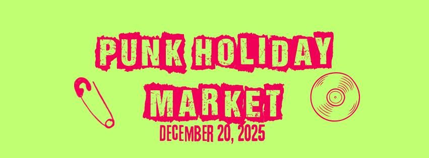 Punk Holiday Market