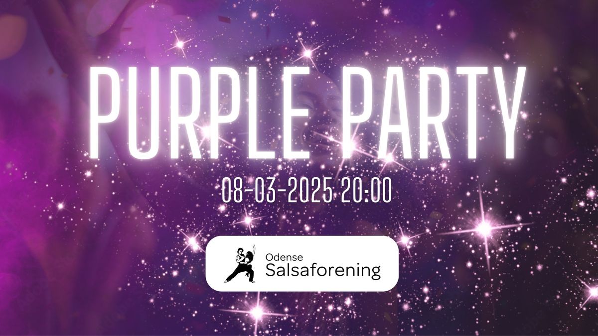 \ud83d\udc9c PURPLE PARTY \u2013 Let\u2019s Dance!\ud83d\udc9c  