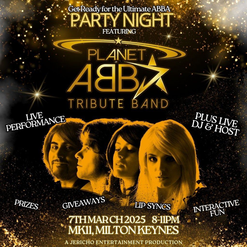 Planet ABBA - Tribute to ABBA - MK11Milton Keynes - 07.03.25