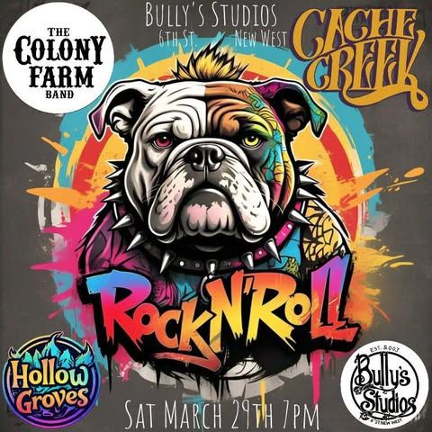 Bully's Presents: Cache Creek - The Colony Farm - Hollow Groves