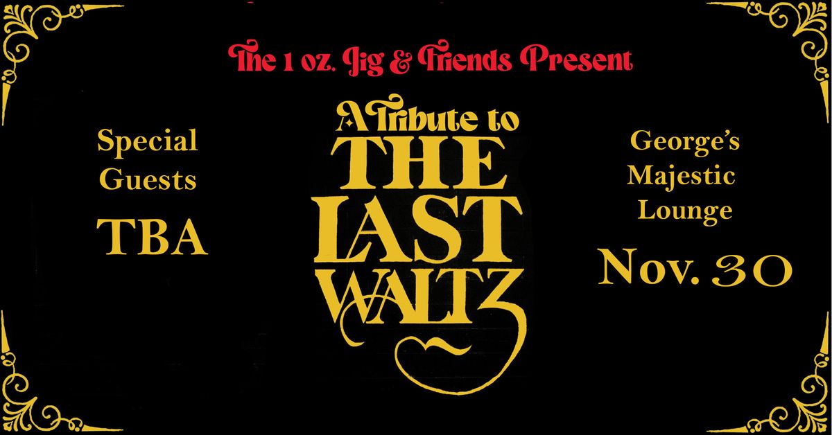 A Tribute to The Last Waltz