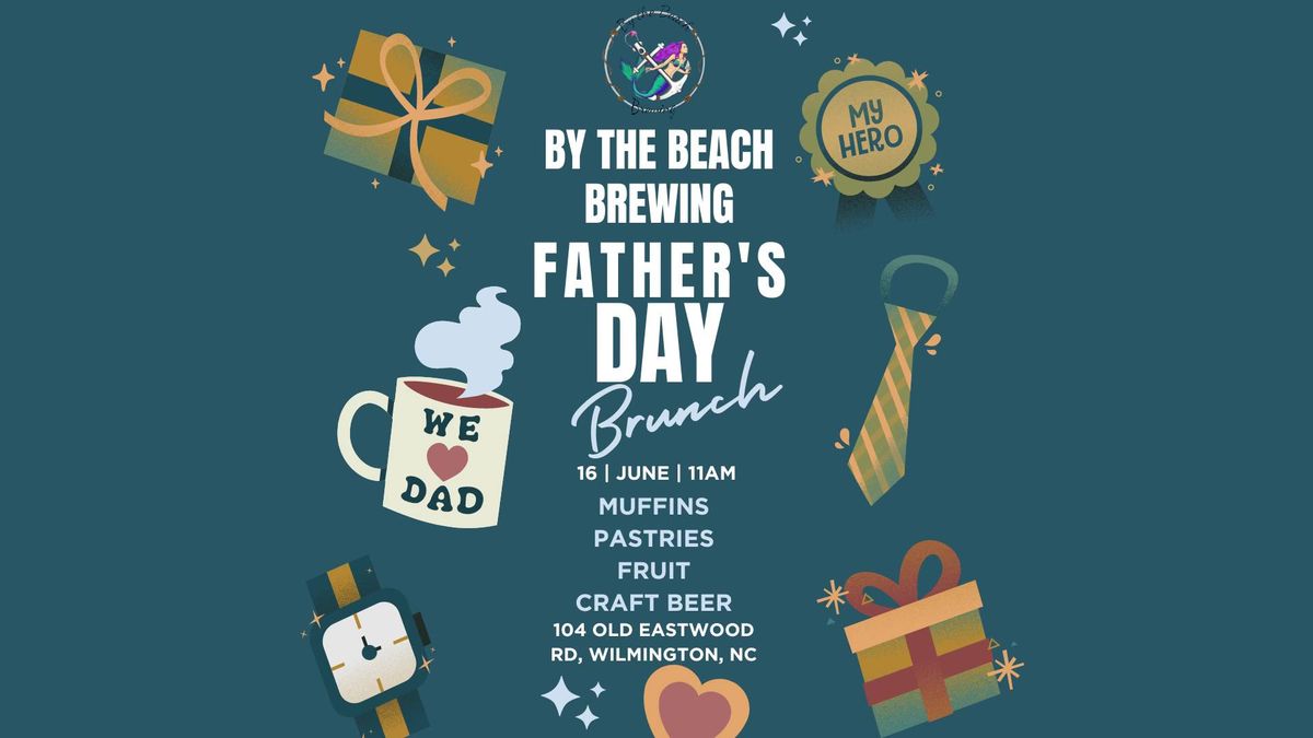 Father's Day Brunch By The Beach Brewing