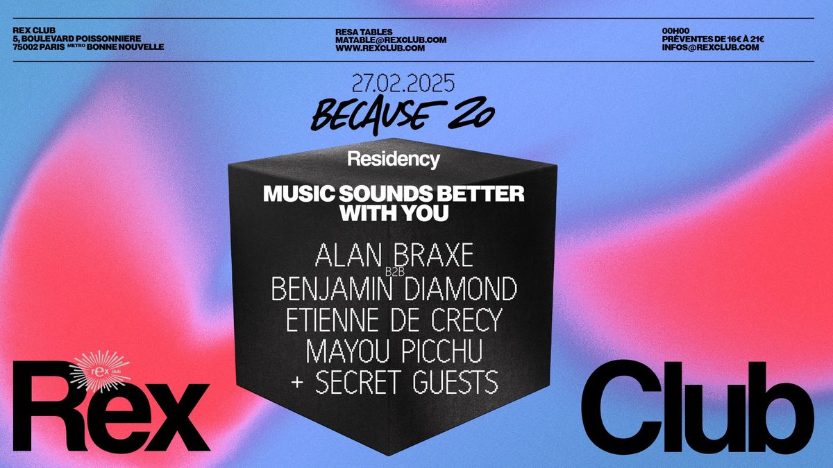 BECAUSE 20 RESIDENCY: Etienne De Crecy, Alan Braxe b2b Benjamin Diamond & more