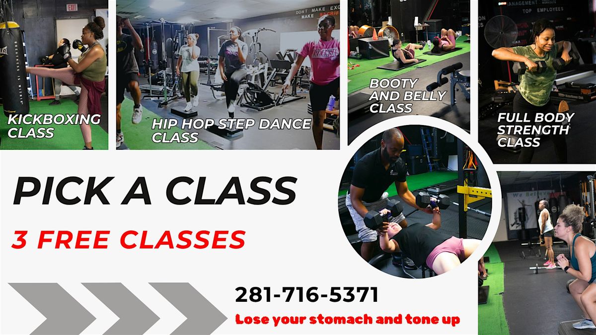 Pick a Fitness Class, 3 FREE CLASSES (Lose your Stomach)