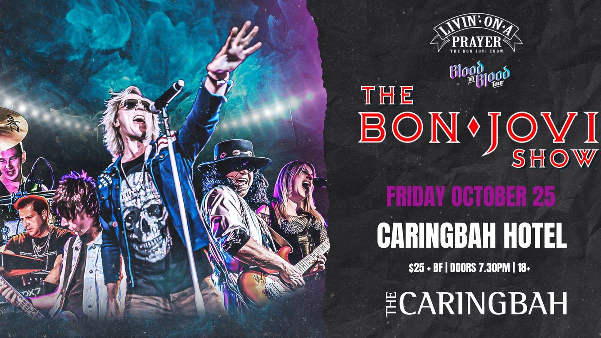 LIVE@THE CARINGBAH 'PRAYER'- The Bon Jovi Show