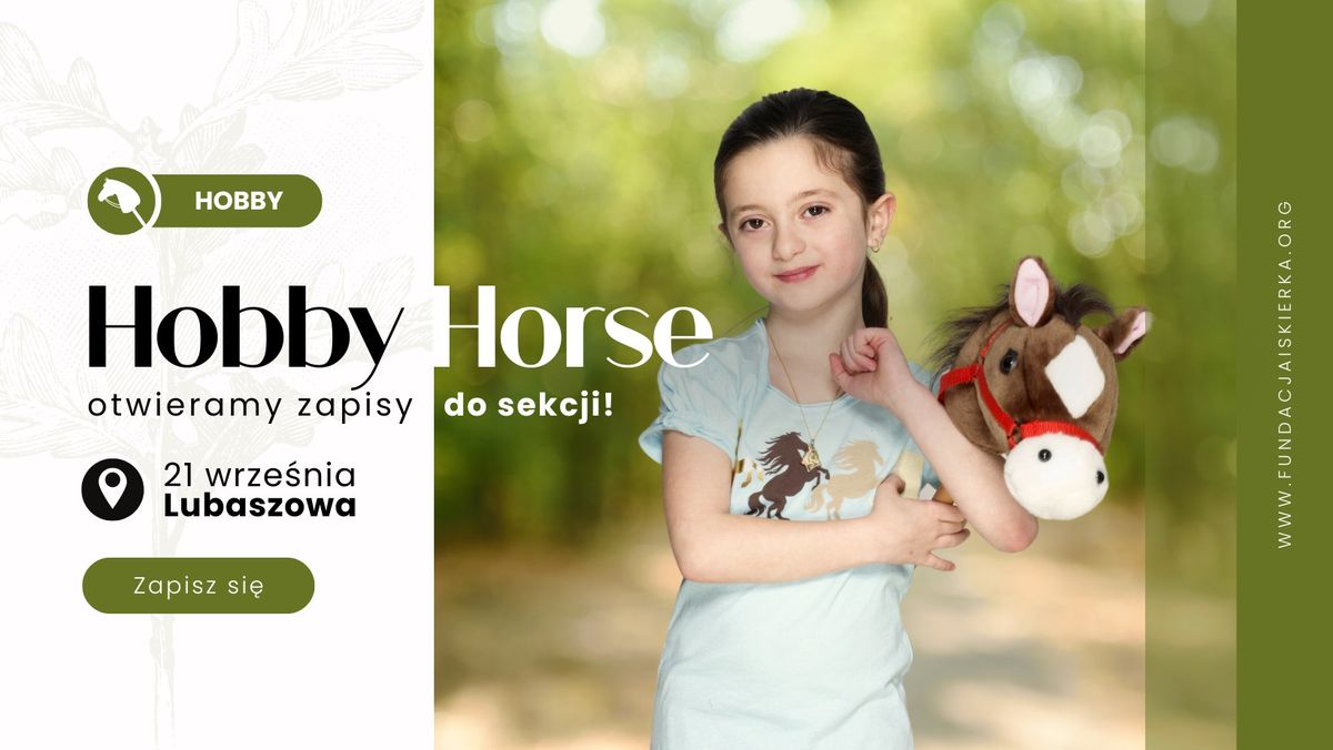 SEKCJA HOBBY HORSE | Lubaszowa 