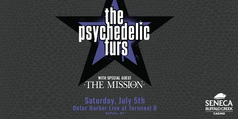 Seneca Casinos Outer Harbor Live Concert Series featuring The Psychedelic Furs