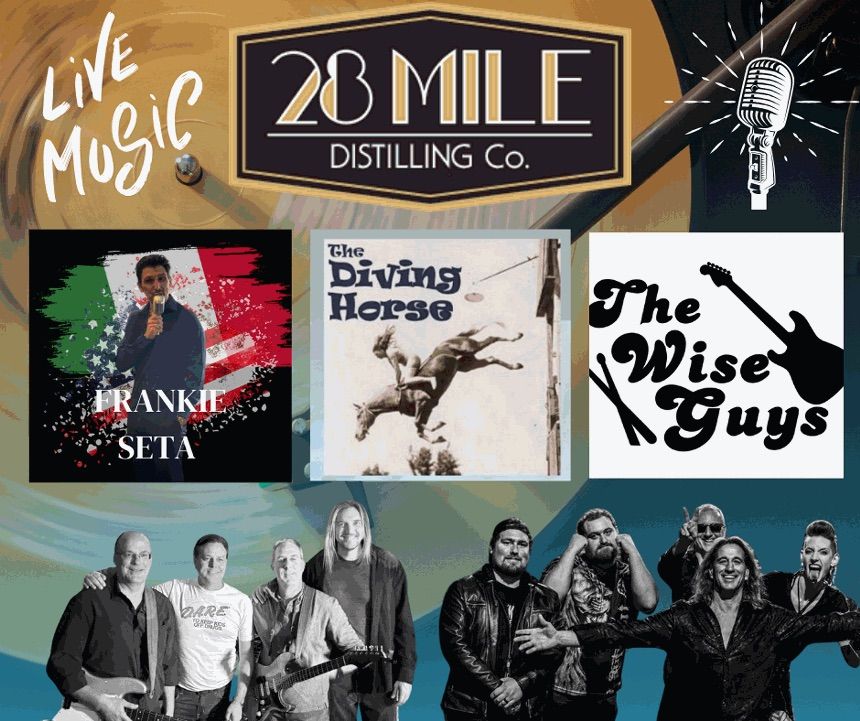 Frankie Seta, The Diving Horse, and The Wise Guys Live at 28 Mile