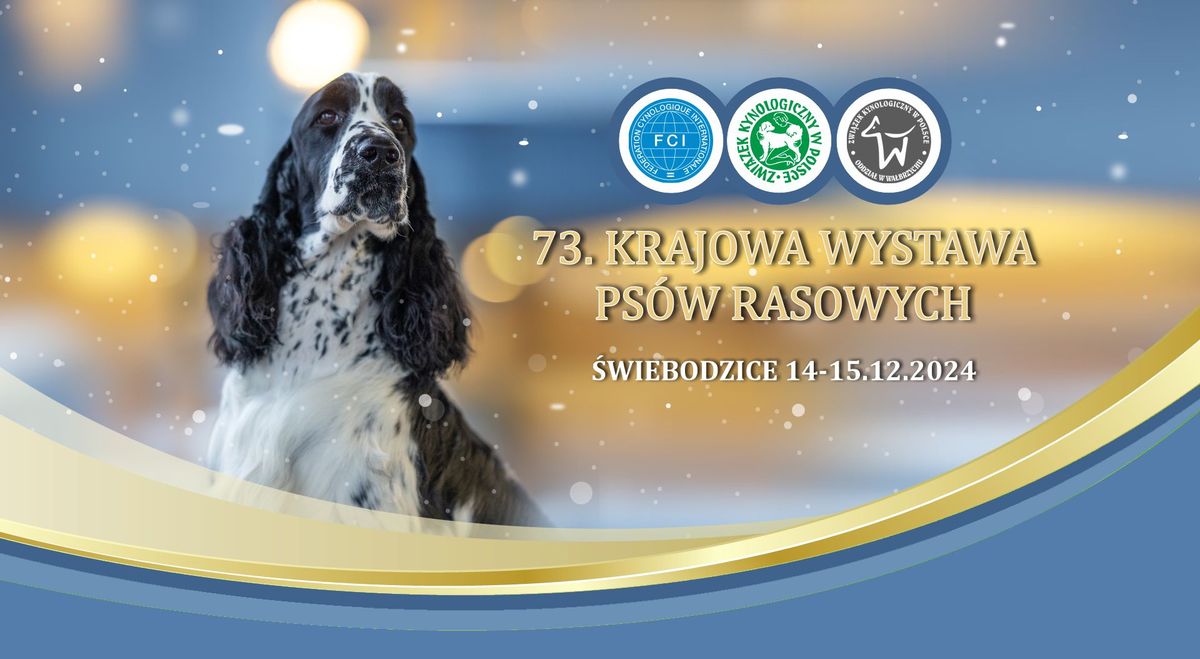 73. Krajowa Wystawa Ps\u00f3w Rasowych