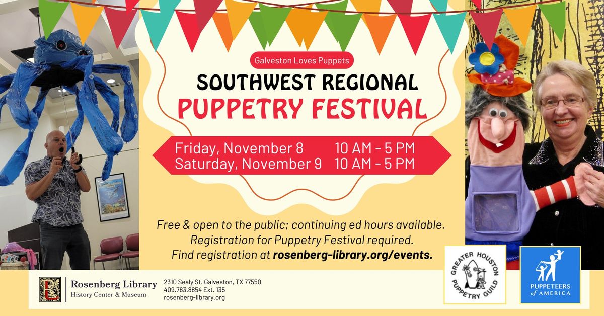 Southwest Regional Puppetry Festival: Galveston Loves Puppets