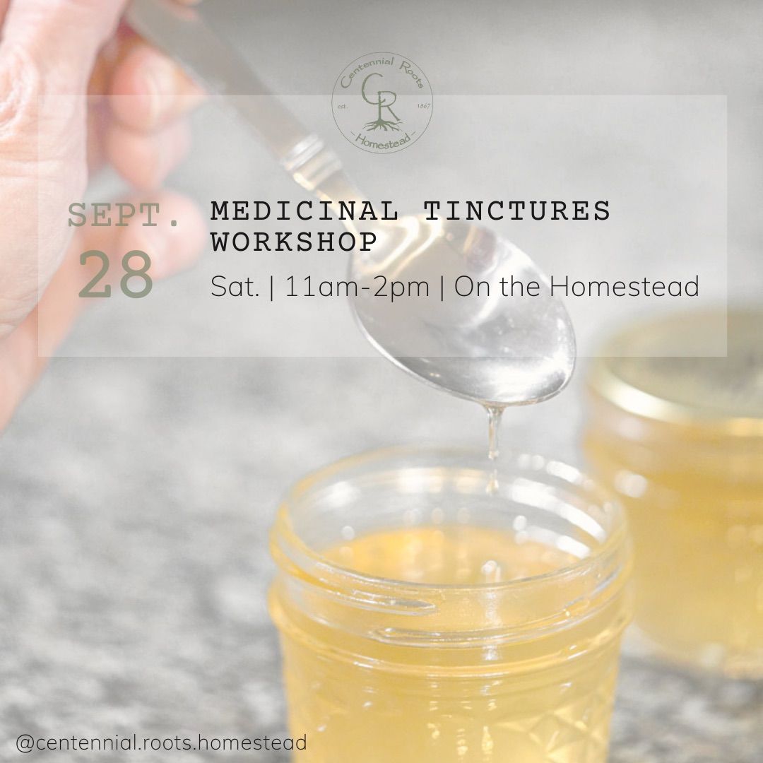 Medicinal Tinctures Workshop