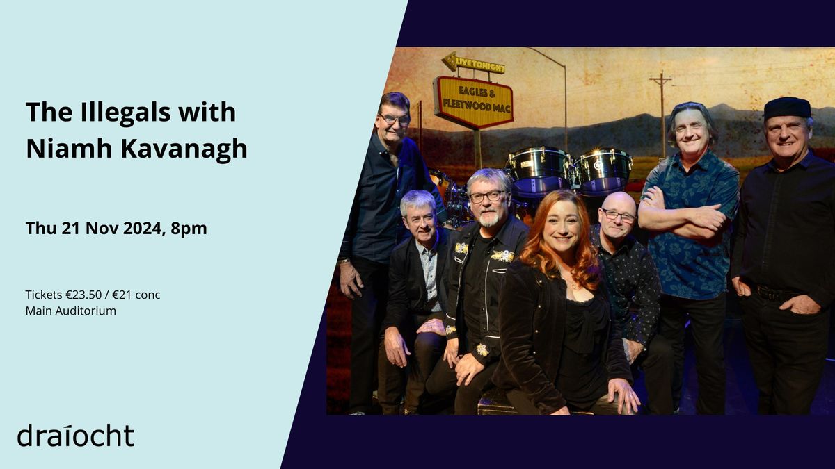 The Illegals with Niamh Kavanagh