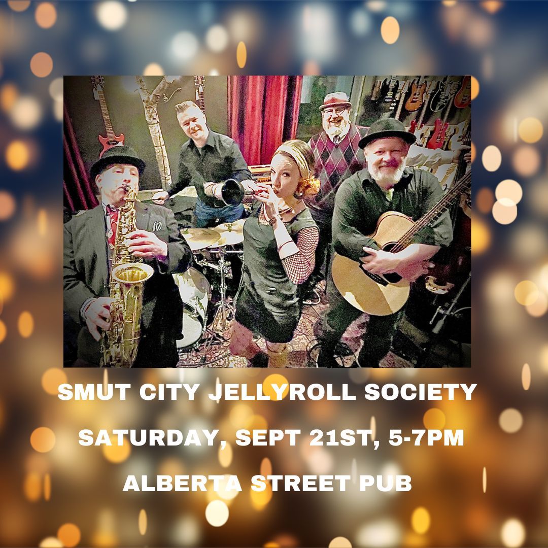 Smut City Jellyroll Society Swing Dance Party at Alberta St Pub!