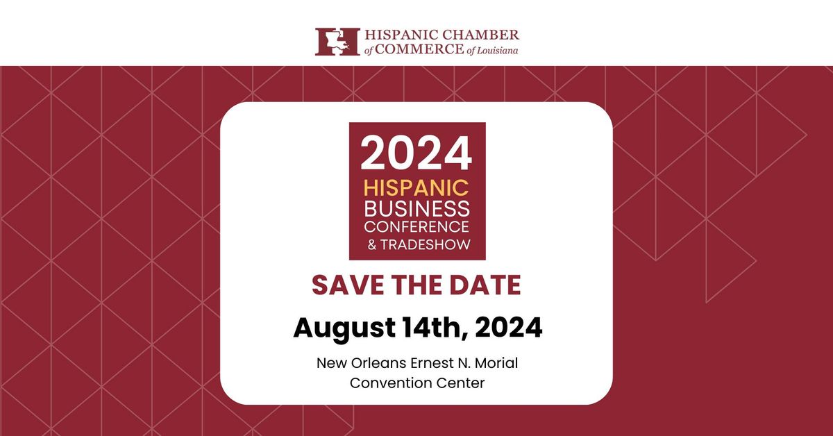 2024 Hispanic Business Conference & Tradeshow