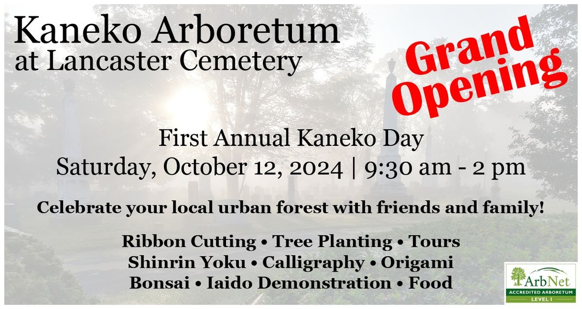 Kaneko Day 2024 and Arboretum Grand Opening